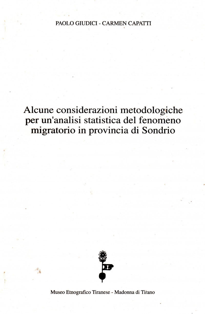 giudici-capatti-metodo-metodologia-analisi-statistica-fenomeno-emigrazione-valtellinese